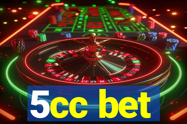 5cc bet